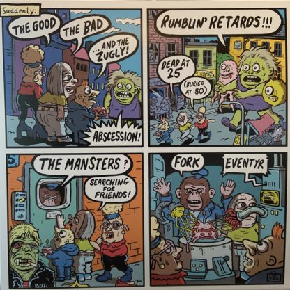The Good The Bad And The Zugly / Rumblin' Retards / The Mansters / Fork  - Split