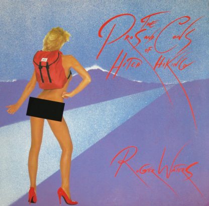 Roger Waters - The Pros And Cons Of Hitch Hiking