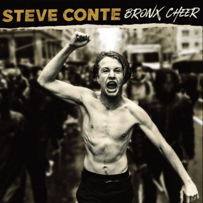 Steve Conte - Bronx Cheer