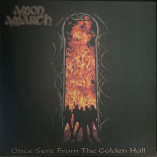Amon Amarth - Once Sent From The Golden Hall