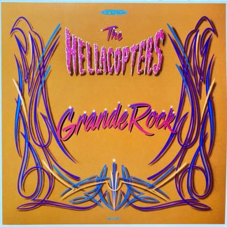 The Hellacopters - Grande Rock Revisited