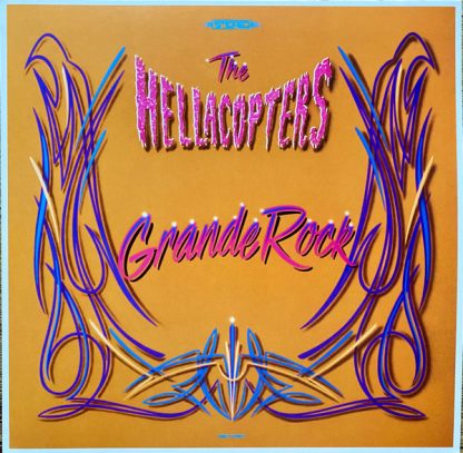 The Hellacopters - Grande Rock Revisited