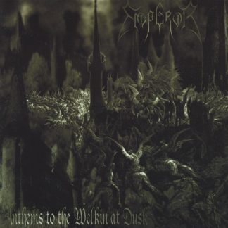 Emperor - Anthems To The Welkin At Dusk